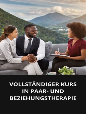 cover image of VOLLSTÄNDIGER KURS IN PAAR- UND BEZIEHUNGSTHERAPIE